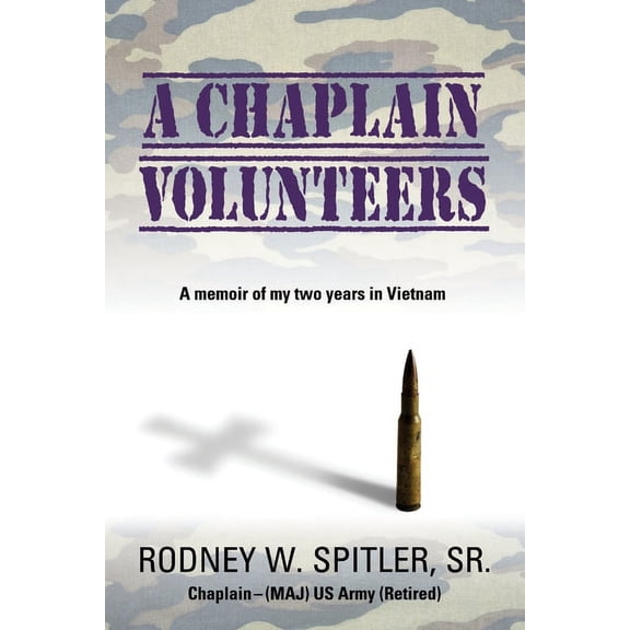 A Chaplain Volunteers, (Paperback)