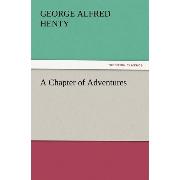 A Chapter of Adventures