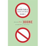 A Charitable Discourse, Volume 2 Uncomfortable Conversations, Paperback