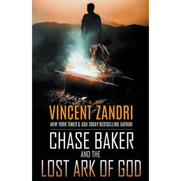 A Chase Baker Thriller No. 12 Chase Baker and the Lost Ark of God, Book 12, (Paperback)