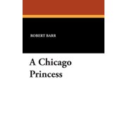 A Chicago Princess, Paperback