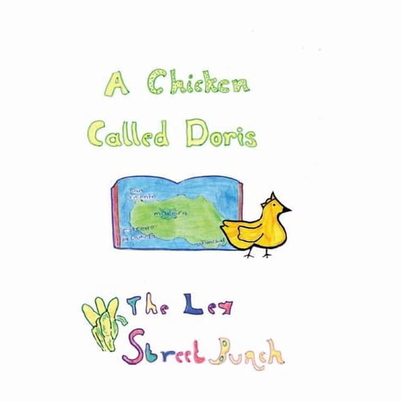 A Chicken Called Doris, (Paperback)