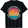 thumbnail image 1 of A Chicken Nugget a Day keeps the Doctor away Chicken Nuggets T-Shirt, 1 of 4