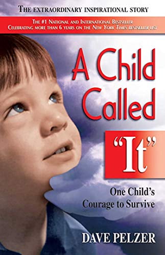 Pre-Owned A Child Called It: One Child's Courage to Survive (Paperback) 1558743669 9781558743663