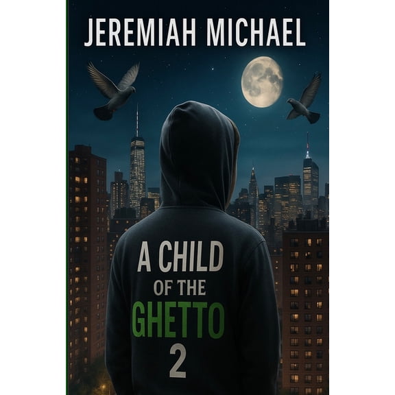 A Child of the Ghetto A Child Of The Ghetto 2, Book 2, (Paperback)