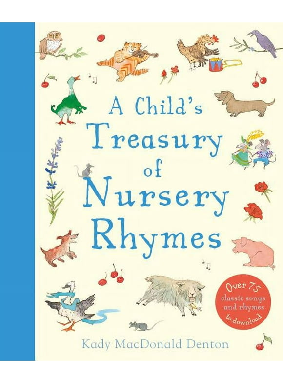 A Child&apos;s Treasury of Nursery Rhymes, (Hardcover)