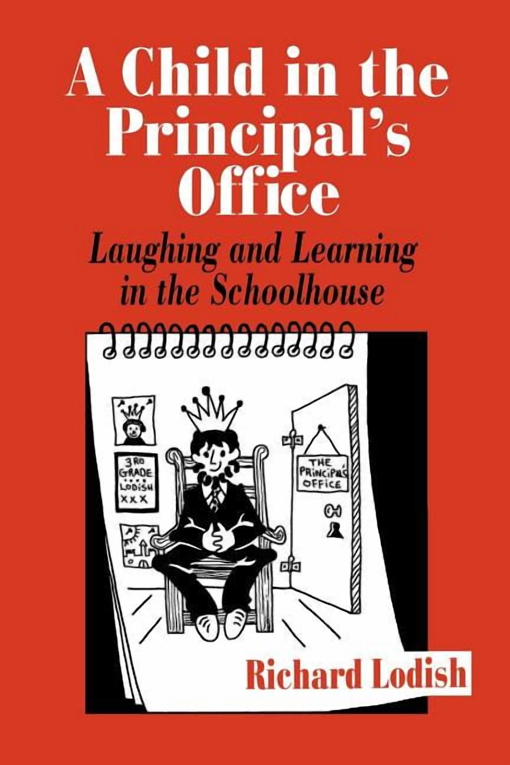 A Child in the Principal's Office, (Paperback)