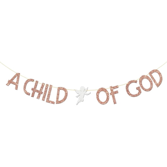 A Child of God Banner, Rose Gold Glitter, Communion Bunting Banner, Baby Shower, God Bless, Christening Baptism Party Decoration Supplies