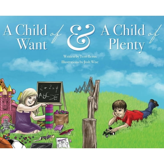 A Child of Want & A Child of Plenty, (Hardcover)
