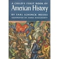 thumbnail image 1 of Pre-Owned A Child's First Book of American History (Paperback) 1893103412 9781893103412, 1 of 1