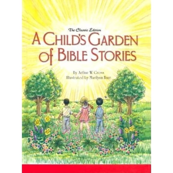 A Child's Garden of Bible Stories (Hb), (Hardcover)
