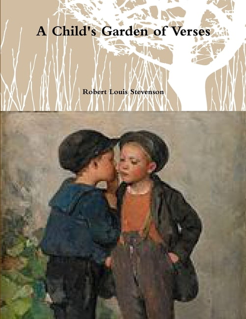 A Child's Garden of Verses, (Paperback)