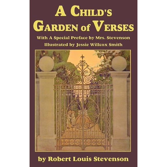 A Child's Garden of Verses, with a special preface by Mrs. Stevenson, (Paperback)