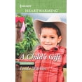 thumbnail image 1 of Pre-Owned A Child's Gift: A Clean Romance (Texas Rebels, 8) (Unknown) 133551094X 9781335510945, 1 of 1