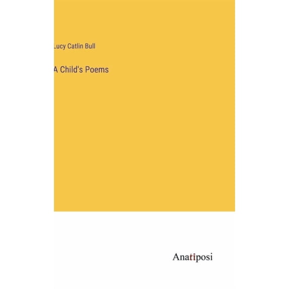 A Child's Poems, (Hardcover)