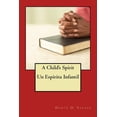 thumbnail image 1 of A Child's Spirit // Un Espíritu Infantíl, (Paperback), 1 of 1