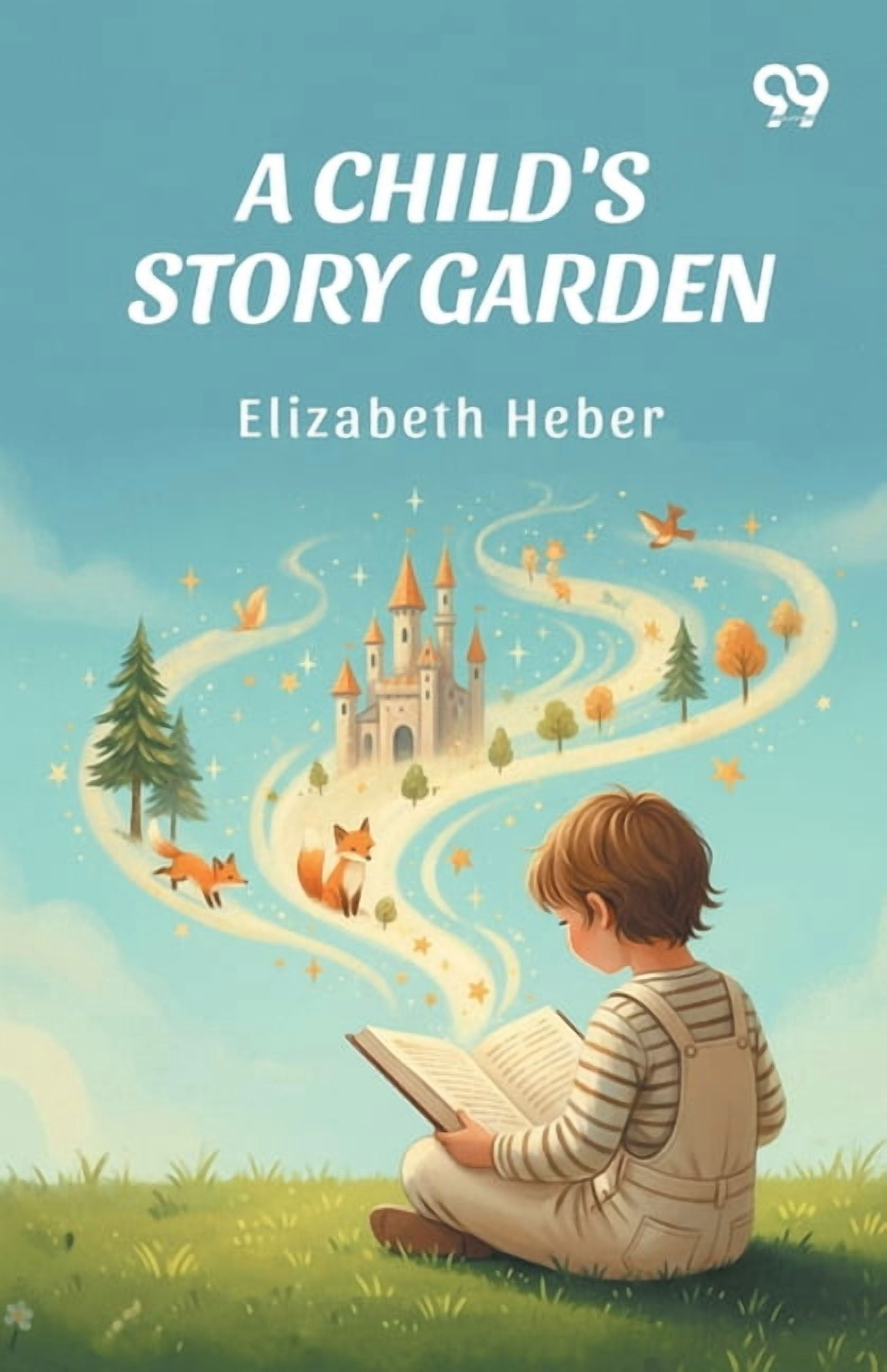 A Child's Story Garden, (Paperback)