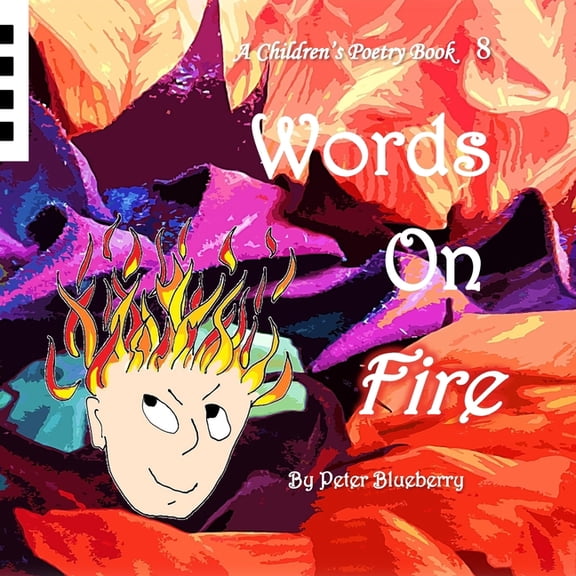 A Children's Poetry Book Words on fire, Book 8, (Paperback)