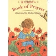 thumbnail image 1 of Pre-Owned A Child's Book of Prayers (Board book) 0805057129 9780805057126, 1 of 1