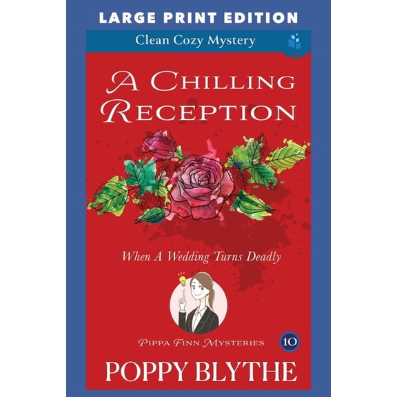 Pippa Finn Mysteries Large Print Edition A Chilling Reception: Large Print Edition, Book 10, (Paperback)