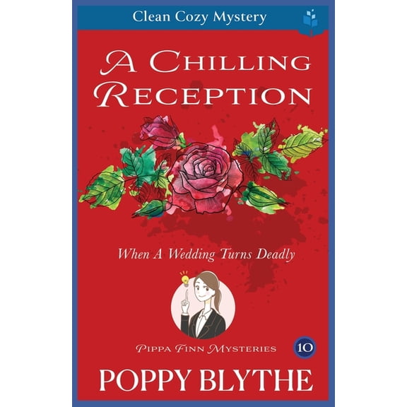 Pippa Finn Mysteries A Chilling Reception: When A Wedding Turns Deadly, Book 10, (Paperback)