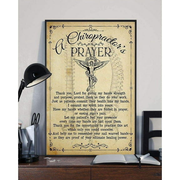A Chiropractor'S Prayer Satin Poster Wall Art Decor 11 x 17 Inch Poster