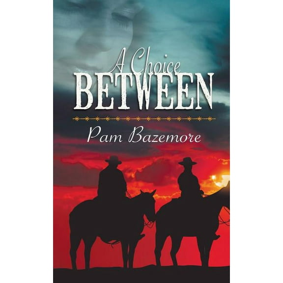 A Choice Between (Paperback)