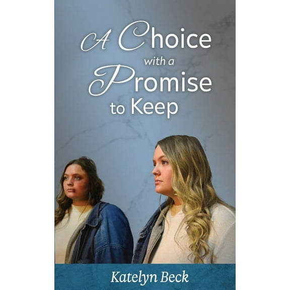 A Choice With A Promise To Keep (Paperback)