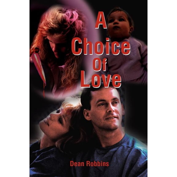 A Choice of Love, (Paperback)