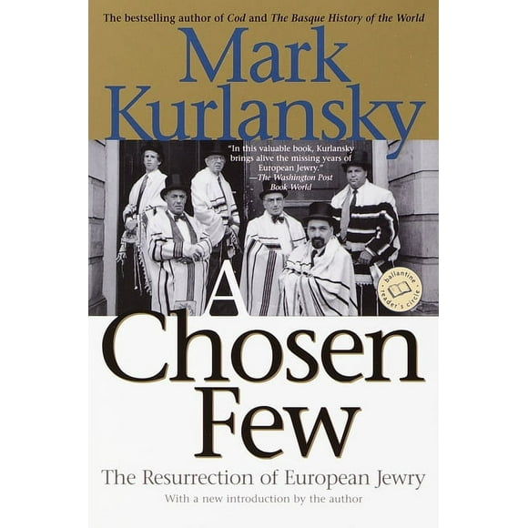 A Chosen Few : The Resurrection of European Jewry (Paperback)