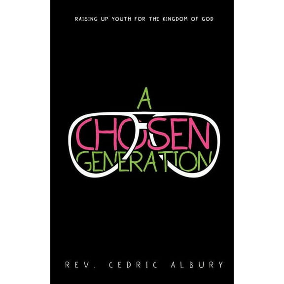 A Chosen Generation, (Paperback)