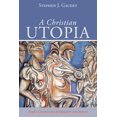 thumbnail image 1 of Pre-Owned A Christian Utopia (Paperback) 1532601611 9781532601613, 1 of 1