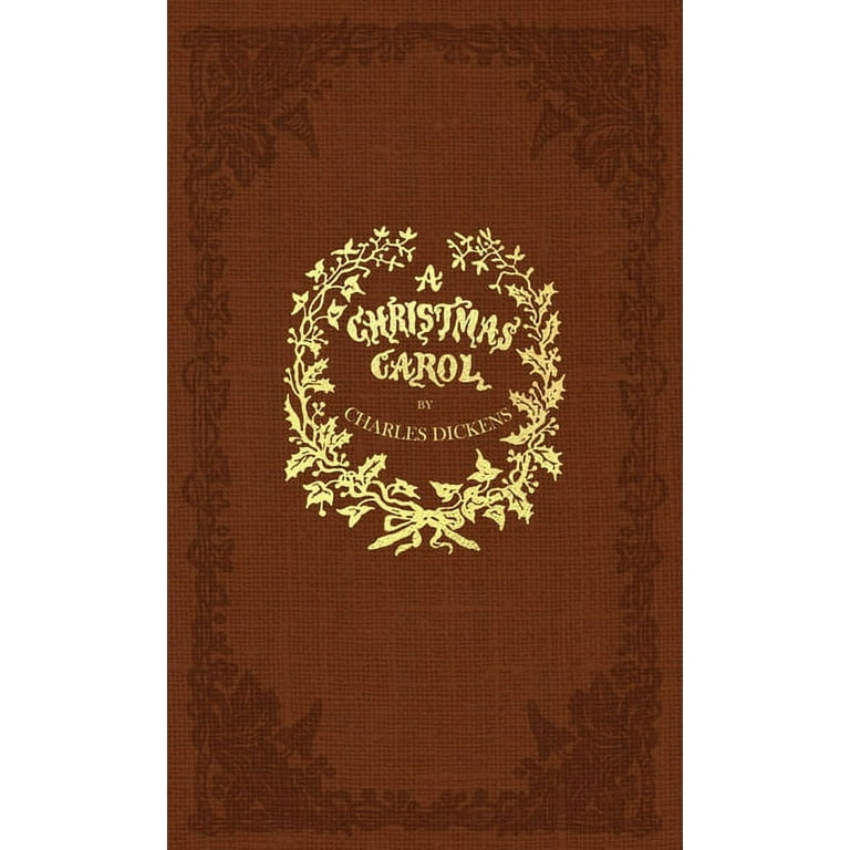 A Christmas Carol: A Facsimile of the Original 1843 Edition in