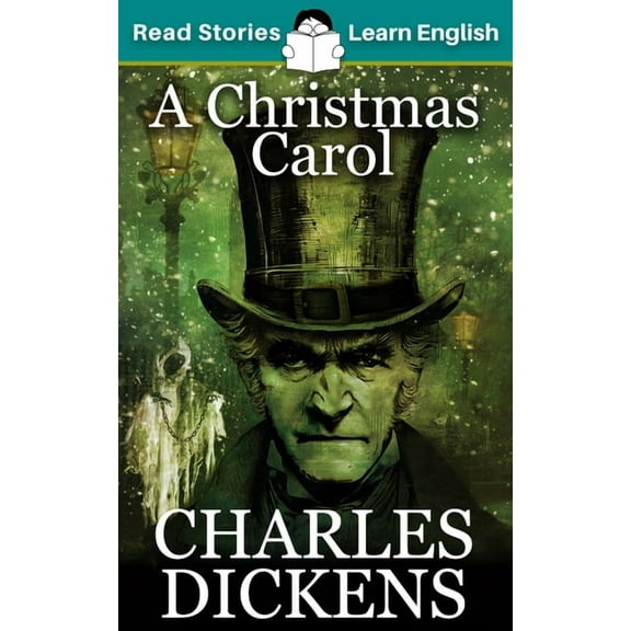 A Christmas Carol: CEFR level B1 (ELT Graded Reader), (Paperback)