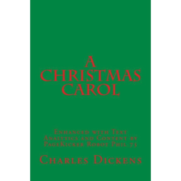 A Christmas Carol: Enhanced with Text Analytics and Content by Pagekicker Robot Phil 73