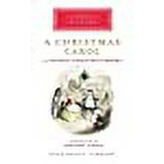 A Christmas Carol (Everyman's Library CLASSICS)