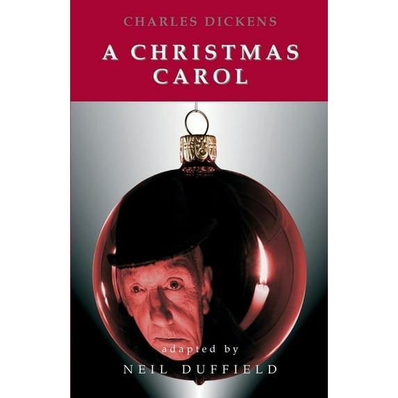 A Christmas Carol: A Stage Play, (Paperback)