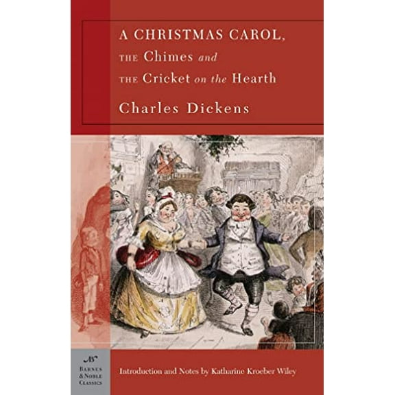 Pre-Owned A Christmas Carol, The Chimes & The Cricket on the Hearth (Barnes & Noble Classics)