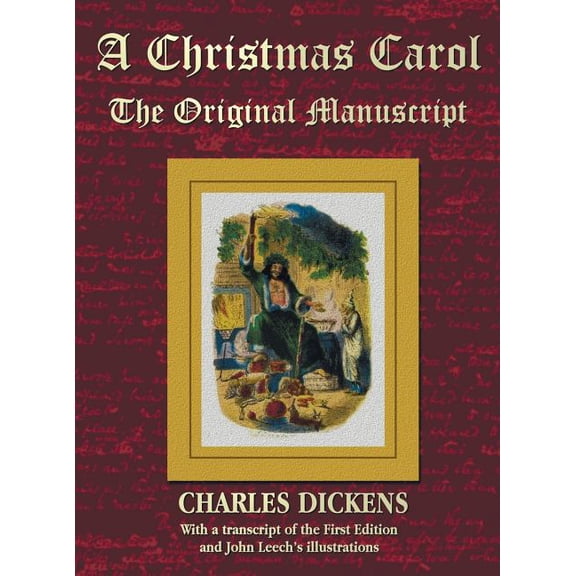 A Christmas Carol - The Original Manuscript in Original Size - With Original Illustrations, (Hardcover)