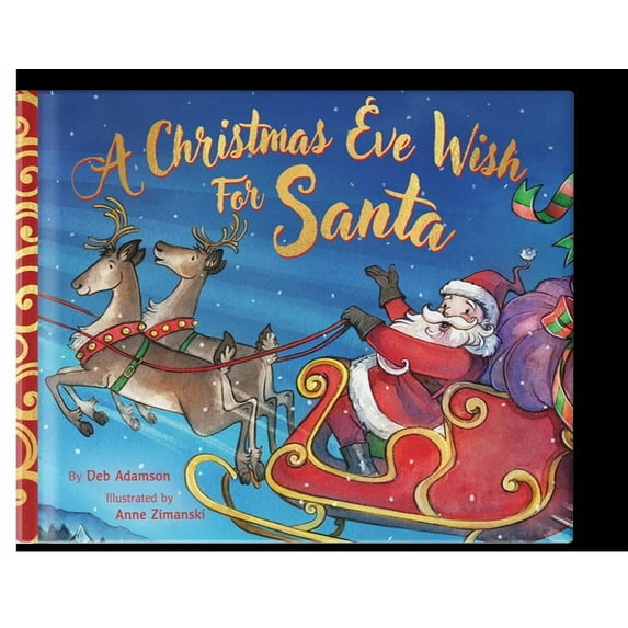 A Christmas Eve Wish for Santa, (Hardcover)