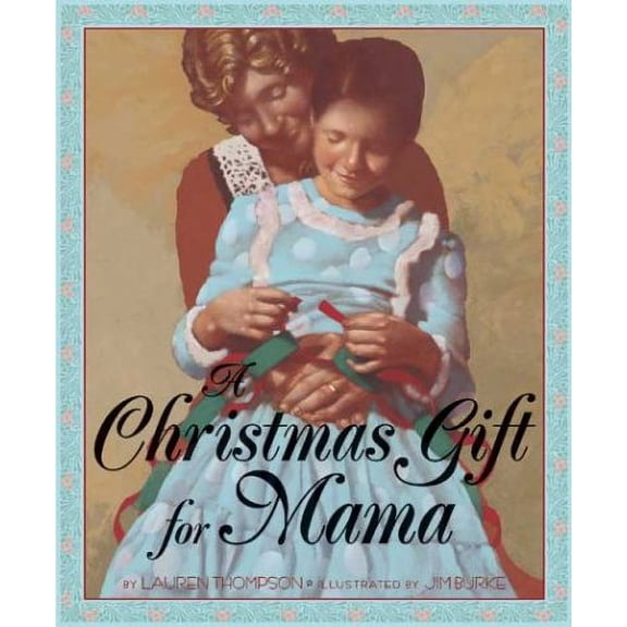 A Christmas Gift for Mama (Hardcover) 9780590307253