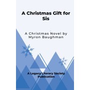A Christmas Gift for Sis, Paperback