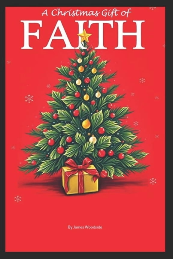 Invitation to Faith A Christmas Gift of Faith: : an Invitation to Trust Jesus Fully, Book 1, (Paperback)