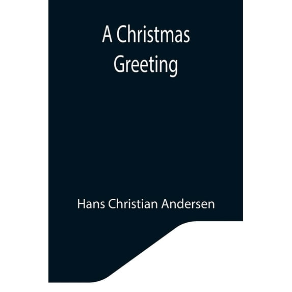 A Christmas Greeting, (Paperback)