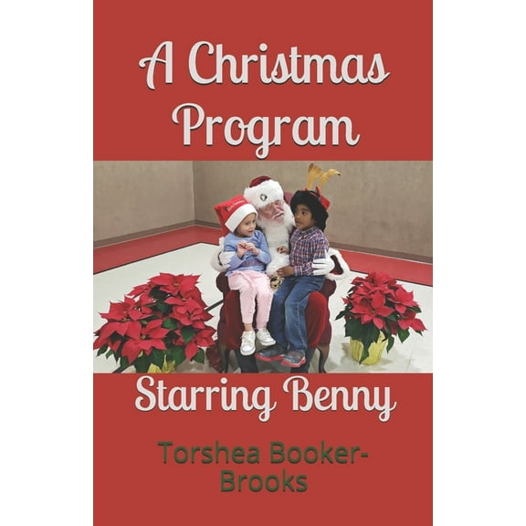 A Christmas Program Starring Benny (Paperback)