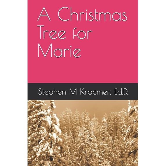 A Christmas Tree for Marie, (Paperback)
