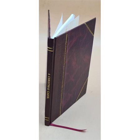 A Christmas carol [Leather Bound]