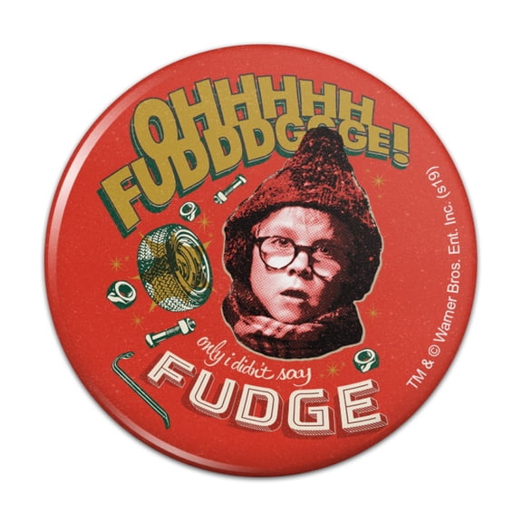 A Christmas story Only I didn't say Fudge Pinback Button Pin