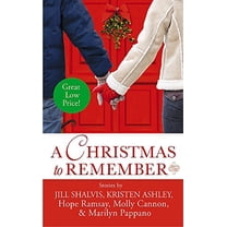 Pre-Owned A Christmas to Remember (Paperback) by Jill Shalvis, Kristen Ashley, Hope Ramsay