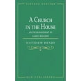 thumbnail image 1 of A Church in the House: An Encouragement to Family Religion, (Paperback), 1 of 1